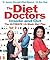 The Diet Doctors Inside and Out: The 12-week Plan to Make You Slim for Life