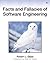Facts and Fallacies of Software Engineering by Robert L. Glass Facts and Fallacies of Software Engineering by Robert L. Glass
