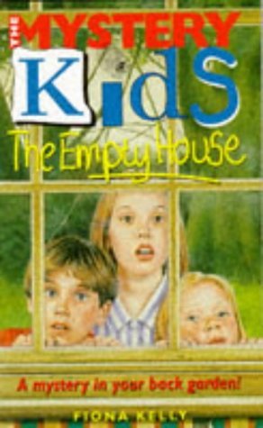 The Empty House (The Mystery Kids, #4)