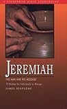 Jeremiah: The Man...