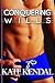 Conquering Wills #3: My Best Friend's Big Brother (Erotic Romance)