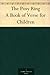 The Posy Ring: A Book of Ve...