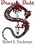 Dragon Debt (Book of Swords by Fred Saberhagen)
