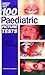 100 Paediatric Picture Tests