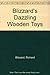Blizzard's Dazzling Wooden Toys