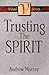 Trusting the Spirit (The Vital Series)