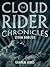 The Cloud Rider Chronicles ...