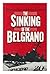 The Sinking of the Belgrano