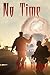 No Time
