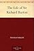 The Life of Sir Richard Burton