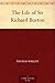 The Life of Sir Richard Burton by Thomas    Wright