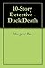 10-Story Detective - Duck D...