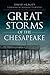 Great Storms of the Chesapeake