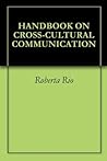 HANDBOOK ON CROSS-CULTURAL COMMUNICATION
