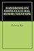 HANDBOOK ON CROSS-CULTURAL COMMUNICATION by Roberta Rio