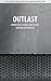 Outlast - Unofficial Video Game Guide & Walkthrough
