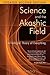 Science and the Akashic Field by Ervin Laszlo