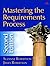 Mastering the Requirements Process