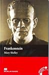 Frankenstein by Mary Wollstonecraft Shelley