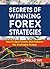 Secrets of Winning Forex Strategies: How to Spot Trends and Profitable Trades