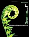 Greening through IT: Information Technology for Environmental Sustainability (The MIT Press)