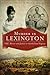 Murder in Lexington by Daniel S. Morrow Murder in Lexington by Daniel S. Morrow