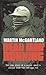 Dead Man Running: A True Story of a Secret Agent's Escape from the IRA and MI5