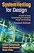 SystemVerilog for Design Second Edition: A Guide to Using SystemVerilog for Hardware Design and Modeling