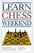 Learn Chess in a Weekend