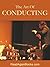 The Art Of Conducting by Frederic Hymen Cowen