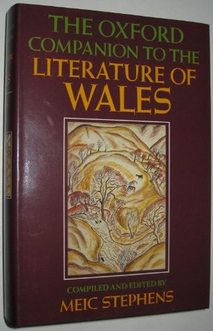 The Oxford Companion to the Literature of Wales (Hardcover)