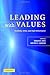 Leading with Values: Positivity, Virtue and High Performance