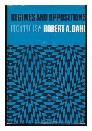 Regimes and oppositions, (Hardcover)
