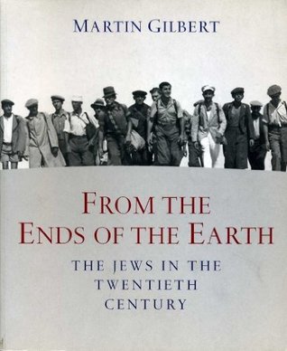 From the Ends of the Earth : The Jews in the 20th Century (Hardcover)
