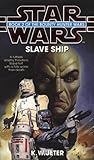Star Wars: Slave ...