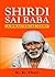 Shirdi Sai Baba - A Practical God