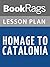 Lesson Plan Homage to Catalonia by George Orwell