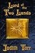 Lord of the Two Lands by Judith Tarr