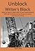Unblock Writer's Block: How...