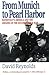 From Munich to Pearl Harbor by David   Reynolds