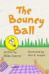 The Bouncy Ball (A Lesson Learned Book Book 2)
