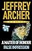 A Matter of Honour / False Impression by Jeffrey Archer A Matter of Honour / False Impression by Jeffrey Archer