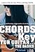 CHORDS by KEY FOR GUITAR . . . THE BASICS