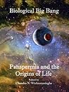 Cosmology, Astrobiology: The Biological Big Bang. Panspermia & Origins of Life