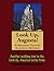 A Walking Tour of Augusta, Georgia (Look Up, America! Series)