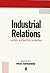Industrial Relations: Theory and Practice in Britain