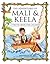 The Adventures of Mali & Ke...
