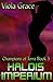 Haldis Imperium by Viola Grace Haldis Imperium by Viola Grace