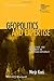Geopolitics and Expertise by Merje Kuus