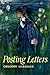 POSTING LETTERS. by Gregory Harrison